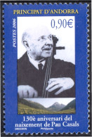 Andorra Francesa 629 2006 Pau Casals MNH - Autres & Non Classés