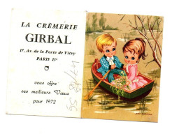 Petit Calendrier 1972 Publicité La Crèmerie Girbal Paris 13° - Format Déplié : 15x10 Cm - Small : 1971-80