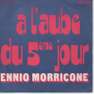 Disque 45 Tours ENNIO MORRICONE Musique Du Film  à L'aube Du 5ème Jour - Strumentali