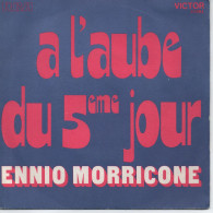 Disque 45 Tours ENNIO MORRICONE Musique Du Film  à L'aube Du 5ème Jour - Instrumentaal