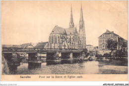 AFEP10-57-0927 - SARRALBE - Pont Sur La Sarre Et église Cath  - Sarralbe