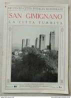 Bi Rvista San Gimignano Siena Le Cento Citta' D'italia - Zeitschriften & Kataloge