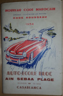 1954 Livret Code De La Route Maroc - Code Marocain éditions Code Rousseau - Casablanca - Auto