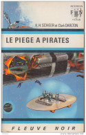 C1  Scheer Darlton PERRY RHODAN 11 Le Piege A Pirates FNA 349 1968 EO Port Inclus - Fleuve Noir
