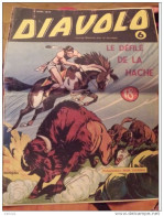 C1 DIAVOLO # 6 1949 Mon Journal LE DEFILE DE LA HACHE Besseyrias PORT INCLUS FRANCE - Editions Originales (langue Française)