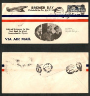 "BREMEN DAY---PHILADELPHIA" FIRST EAST WEST FLIGHT---BREMEN FLYERS (MAY 9/1928) (OS-772) - Schmuck-FDC