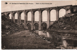 16. Environs De Bessines (Hte-Vienne) - Viaduc De ROCHEROLLES - Bessines Sur Gartempe