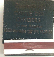 ALLUMETTES Marseille CERCLE DES OFFICIERS   BIENVENUE (ecriture Dorée Mal Rendu Par Le Scan) - Matchboxes