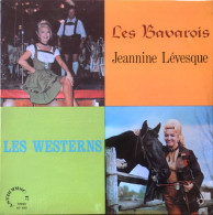 Jeannine Lévesque - Les Bavarois/Les Westerns - Autres & Non Classés