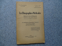 Hyacinthe Vincent,  Les Biographies Médicales, 1932, Ref 1541 ; L 22 - 1901-1940