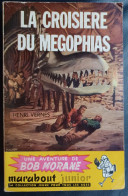 Bob Morane - Henri Vernes - La Croisière Du Megophias (1956) - Abenteuer