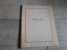 Plaquette Roger Aubry 1877-1949 Dacier Photographie Aérienne  Biographie Rare - Centre - Val De Loire