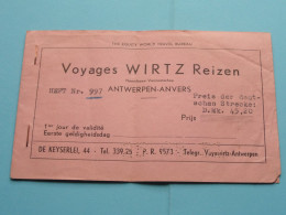 Voyages WIRTZ Reizen Antwerpen / Anvers > Anno 1951 > Hannover ( Zie / See / Voir / Sehen Sie SCANS ) ! - Biglietti