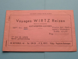 Voyages WIRTZ Reizen Antwerpen / Anvers > Anno 1951 > Hannover ( Zie / See / Voir / Sehen Sie SCANS ) ! - Tickets