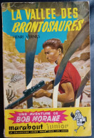 Bob Morane - Henri Vernes - La Vallée Des Brontosaures (1955) - Avventura