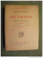 Les Amours Pierre De Ronsard Illustré Calbet Numéroté 1937 Poésie - Französische Autoren