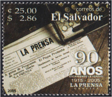 El Salvador 1609 2005 90 Años Del Periodismo La Prensa MNH - Salvador