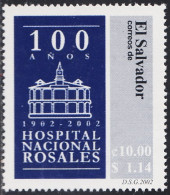 El Salvador 1505 2002 100° Del Hospital Nacional Rosales MNH - Salvador