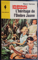 Bob Morane - Henri Vernes - L'héritage De L'ombre Jaune (1963) - Avventura