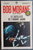 Bob Morane - Henri Vernes - Le Satellite De L'ombre Jaune (1968) - Aventure