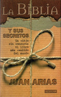 La Biblia Y Sus Secretos - Juan Arias - Jordanie