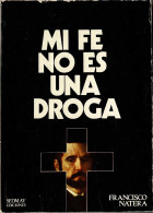 Mi Fe No Es Una Droga - Francisco Natera - Jordanie