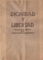 Dignidad Y Libertad. Carta Pastoral Colectiva De La Conferencia Episcopal De Bolivia - Jordanie