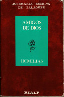 Amigos De Dios. Homilías - José María Escriva De Balaguer - Jordanie