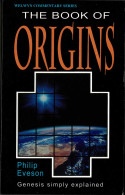 The Book Of Origins. Genesis Simply Explained - Philip Eveson - Jordanie