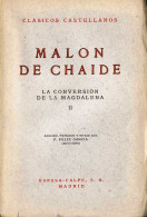 La Conversión De La Magdalena. Tomo II - Malón De Chaide - Jordanie