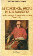 La Conciencia Social De Los Españoles. En El Centenario De Angel Herrera Oria 1886-1986 - Jordanie