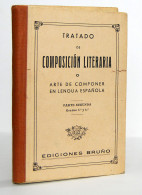 Tratado De Composición Literaria O Arte De Componer En Lengua Española - Escolares