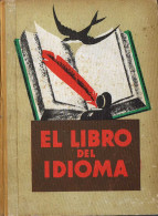 El Libro Del Idioma. Lecturas Literarias - Lorenzo Luziriaga - Schulbücher