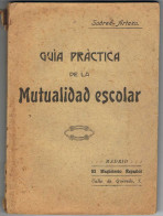Guía Práctica De La Mutualidad Escolar - Alfonso Alvarez Y Suárez-Artazu - Schulbücher