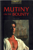 Muntiny On The Bounty. Oxford Bookworms Library Level 1 - Tim Vicary - Escolares