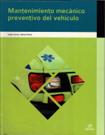 Mantenimiento Mecánico Preventivo Del Vehículo - Julián Ferrer, Gema Checa - Escolares