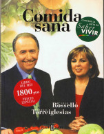 Comida Sana - Mª José Rosselló Y Manuel Torreiglesias - Gastronomy