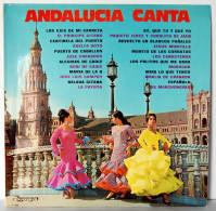 Andalucía Canta. El Príncipe Gitano. Adelfa Soto. José Granados. Beni De Cádiz. La Payoya Y Otros - Andere & Zonder Classificatie