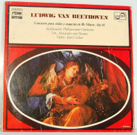 Ludwig Van Beethoven - Concierto Para Violin Y Orquesta En Re Mayor, Op. 61. LP - Autres & Non Classés