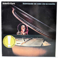 Roberta Flack - Suavemente Me Mata Con Su Canción. LP - Otros & Sin Clasificación