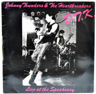 Johnny Thunders & The Heartbreakers - D.T.K. (Live At The Speakeasy). LP Edición Española - Altri & Non Classificati