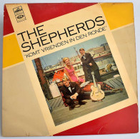 The Shepherds - Komt Vrienden In Den Ronde. LP - Altri & Non Classificati