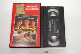 CA4 CASSETTE VIDEO VHS LA BALANCE NATHALIE BAYE - Action, Aventure