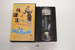 CA4 K7 VIDEO VHS LA DILLETANTE - Drama