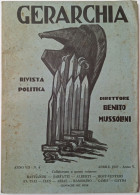 GERARCHIA. Rivista Politica. Direttore: Benito Mussolini. Anno VII. 1927; Numero 4, Aprile 1927. - Oorlog 1939-45