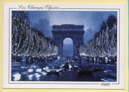 PARIS La Nuit : Les Champs Elysées (voir Scan Recto/verso) - Parigi By Night