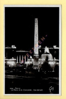 PARIS La Nuit : La Place De La Concorde / CPSM (Ed: GUY) (voir Scan Recto/verso) - Parijs Bij Nacht