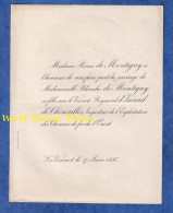 Faire Part De Mariage - 1885 - LE VESINET - Mademoiselle Blanche De MONTIGNY & Vicomte Raymond D' ISOARD De CHENERILLES - Hochzeit