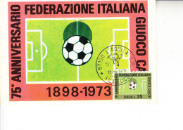 ITALIA  1973 -  75  Anni Federazione  Italiana Giuoco Calcio - Cartas & Documentos