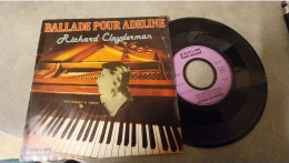 45 TOURS RICHARD CLAYDERMAN. 1977.BALLADE POUR ADELINE - Altri - Francese